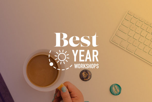 Best Year Workshops